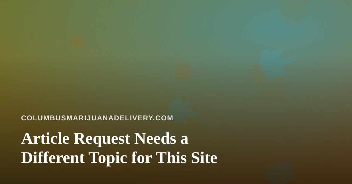Article Request Needs a Different Topic for This Site